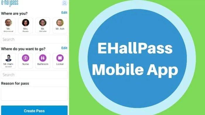 EHALLPASS MOBILE APP